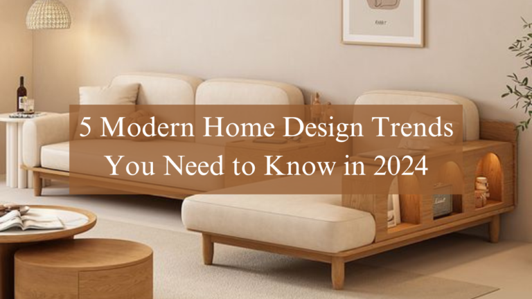 5 Modern Home Design Trends